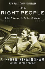 The right people : a portrait of the American social establishment cover image