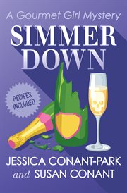 Simmer down: the gourmet girl mysteries, book 2 cover image