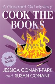 Cook the books: the gourmet girl mysteries, book 5 cover image
