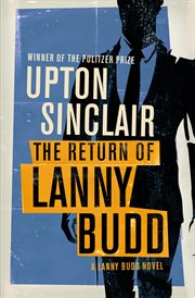 The return of Lanny Budd cover image