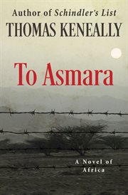 To Asmara : a novel of Africa cover image