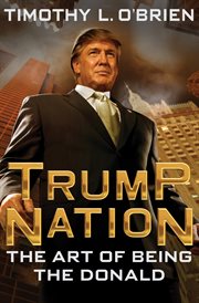 TrumpNation : the art of being the Donald cover image