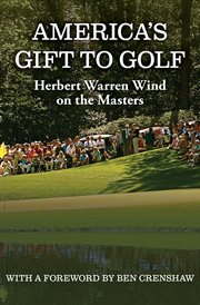 America's gift to golf cover image