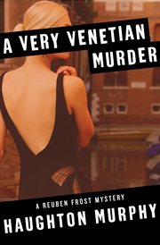 A very venetian murder : a Reuben Frost mystery cover image