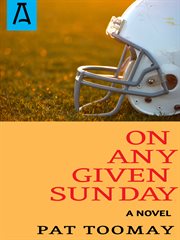 On any given Sunday: a novel cover image