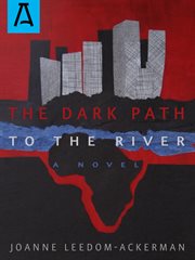 The dark path to the river cover image