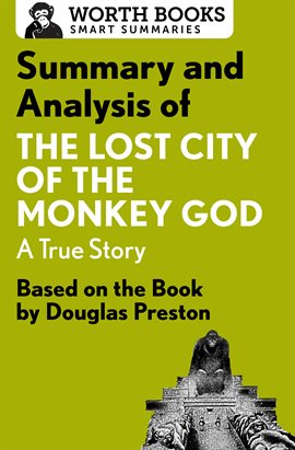 Cover image for Summary and Analysis of The Lost City of the Monkey God: A True Story