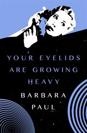 Your eyelids are growing heavy cover image