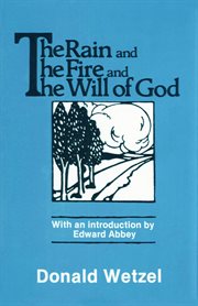 The rain and the fire and the will of God cover image