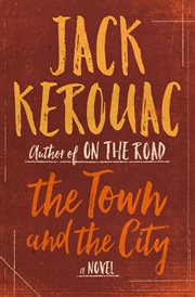 The town and the city : a novel cover image