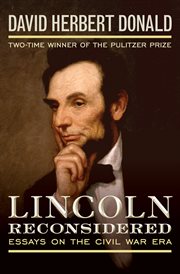 Lincoln reconsidered : essays on the Civil War era cover image
