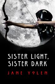 Sister light, sister dark cover image