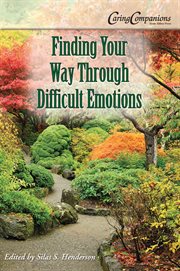 Finding your way through difficult emotions cover image