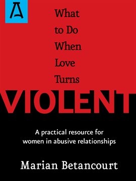 What to Do When Love Turns Violent