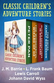 Classic children's adventure stories cover image