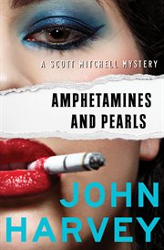 Amphetamines and Pearls : a Scott Mitchell mystery cover image