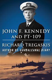 John F. Kennedy and PT-109 cover image