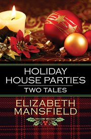 Holiday house parties: two tales cover image