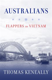 AUSTRALIANS : flappers to vietnam cover image