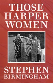 Those Harper women: a novel cover image