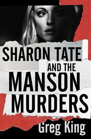 Sharon Tate and the Manson murders cover image