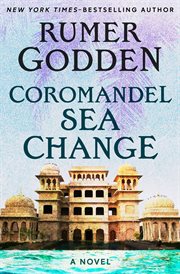 Coromandel sea change : a novel cover image