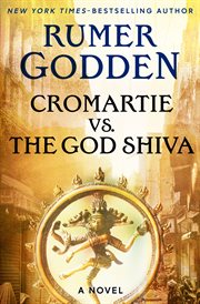 Cromartie vs. the god Shiva : a novel cover image