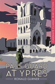 Pass guard at Ypres cover image