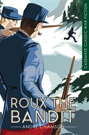 Roux the bandit: a novel cover image