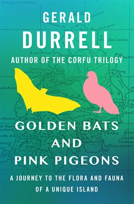 Cover image for Golden Bats and Pink Pigeons