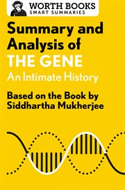 Summary and analysis of the gene: an intimate history. Based on the Book by Siddhartha Mukherjee cover image