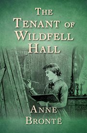 TENANT OF WILDFELL HALL cover image
