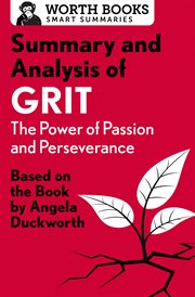 SUMMARY AND ANALYSIS OF GRIT: the power of passion and perseverance cover image