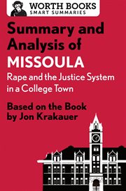 Summary and analysis of missoula. Based on the Book by Jon Krakauer cover image