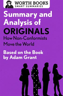 Cover image for Summary and Analysis of Originals: How Non-Conformists Move the World