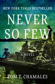 NEVER SO FEW : a novel cover image