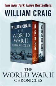 The World War II chronicles : The fall of Japan and Enemy at the gates cover image