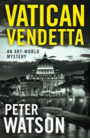 Vatican vendetta. An Art-World Mystery cover image