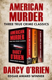 American murder : three true crime classics cover image