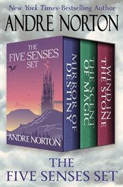 The five senses set : Mirror of destiny ; The scent of magic ; and Wind in the stone cover image