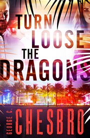 Turn loose the dragons cover image