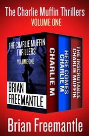Charlie Muffin Thrillers. Volume One cover image