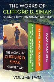 The works of Clifford D. Simak. Volume Two cover image