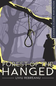 FOREST OF THE HANGED;A NOVEL cover image
