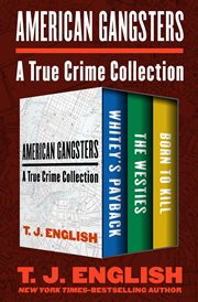 American gangsters. A True Crime Collection cover image