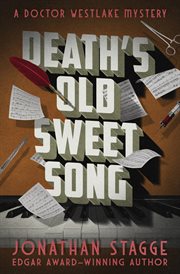 Death's old sweet song : a Doctor Westlake mystery cover image