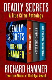 Deadly Secrets : A True Crime Anthology cover image