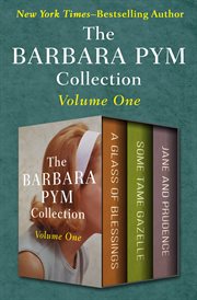 The Barbara Pym collection. Volume one cover image