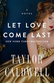 Let Love Come Last: A Novel cover image