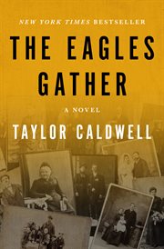 The eagles gather : a novel cover image